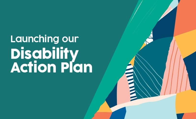 Launching our Disability Action Plan